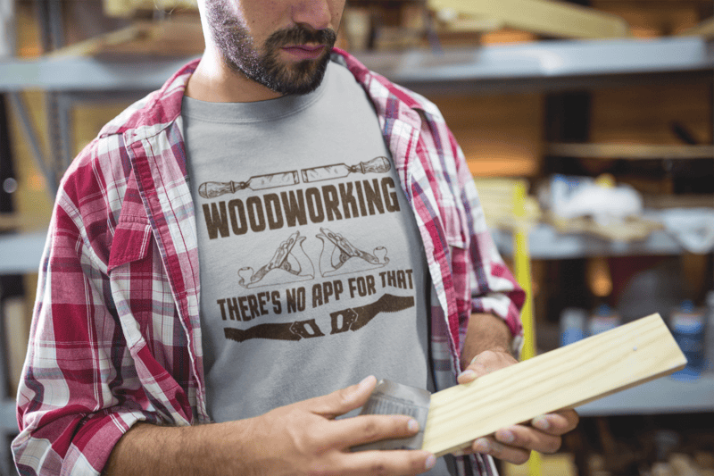 Woodworking There's No App For That T-shirt