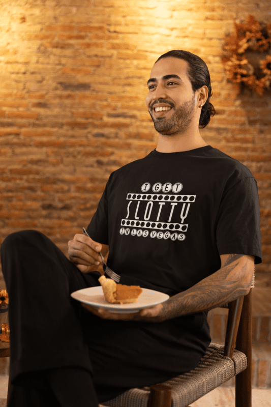 I Get Slotty In Las Vegas T-shirt