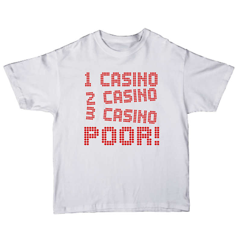 1 Casino 2 Casino 3 Casino Poor T-shirt