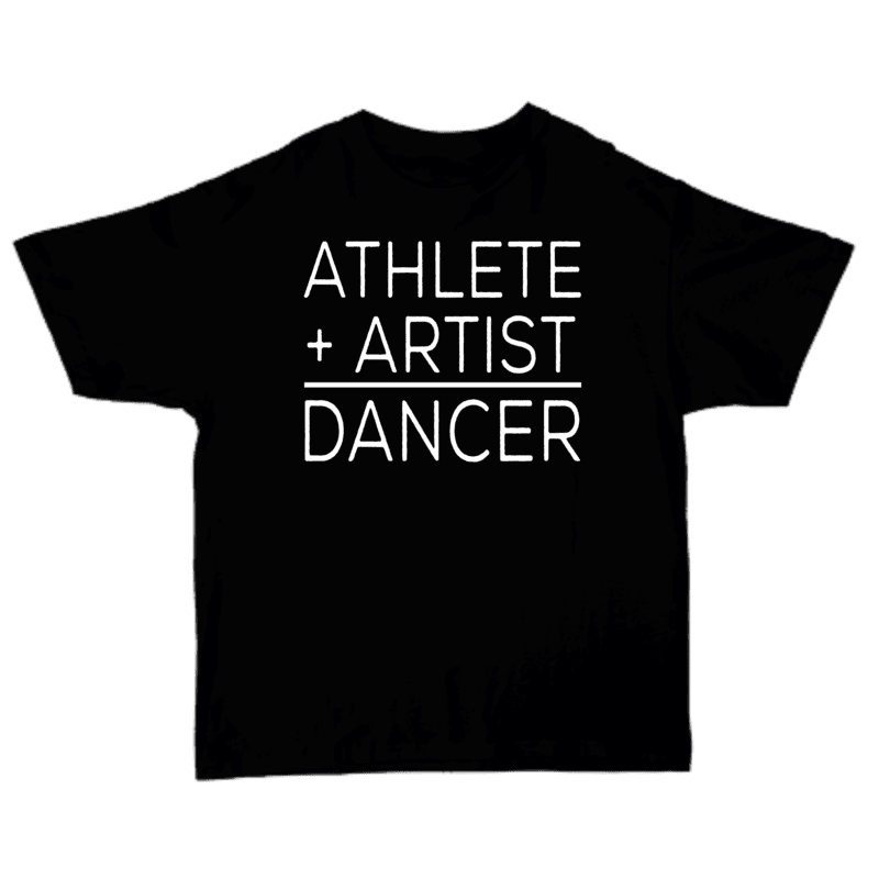 Athlete + Artist = Dancer T-shirt