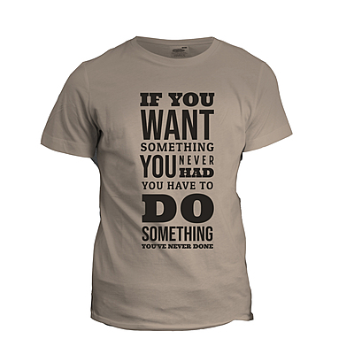 If You Want Something Tshirt
