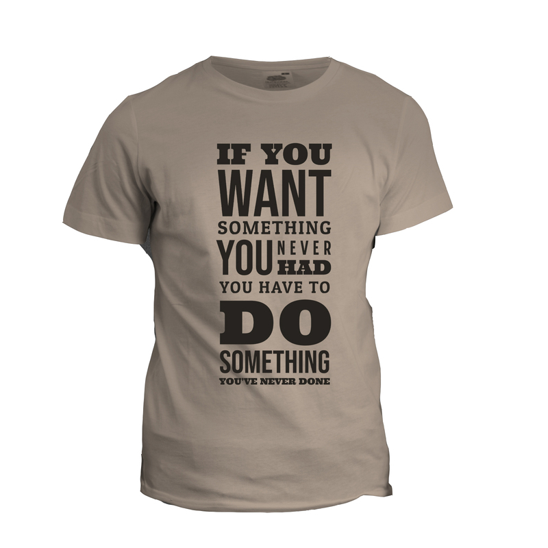 If You Want Something Tshirt