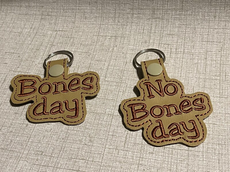 No Bones Day Key Chain