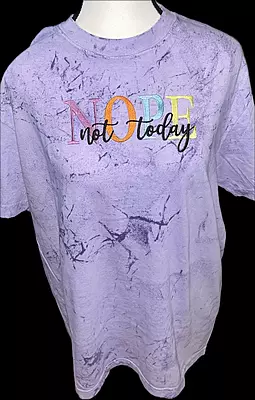 Comfort Colors Color Blast T-Shirt - "NOPE not today" Embroidery