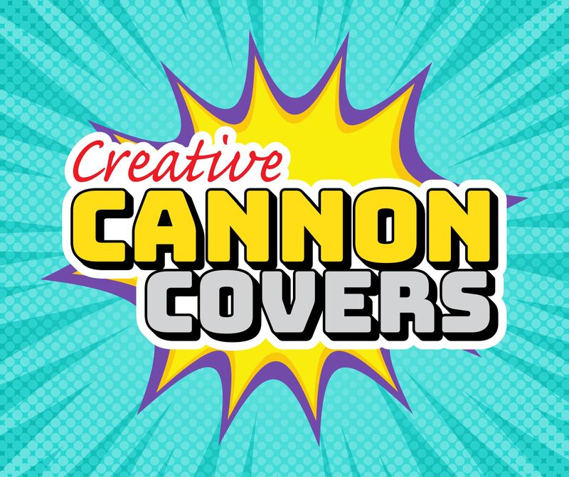 Creative Cannon Covers Creative Cannon Covers