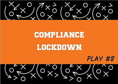 Compliance Lock-Down
