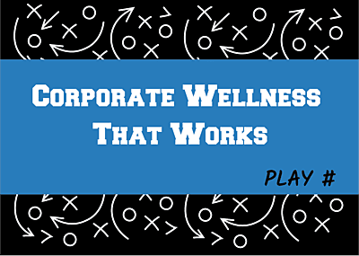 Corporate Wellness That Works