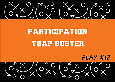 Participation Trap Buster