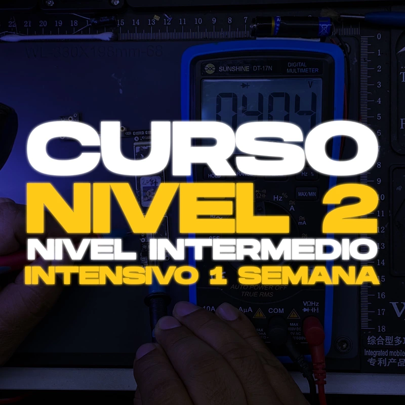 Curso de reparacion de celulares Nivel 2 Intensivo