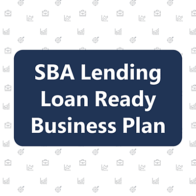 SBA Lending Loan Ready Business Plan
