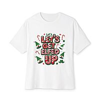 Let's Get Elfed Up tee