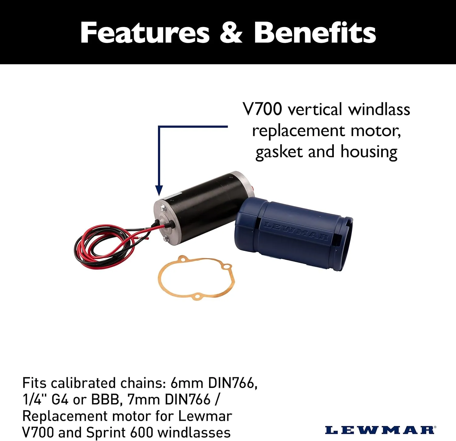 Lewmar Motor Kit, Fits Calibrated Chains: 6mm DIN766, 1/4" G4 or BBB, 7mm DIN766 / Replacement Motor for V700/Sprint 600