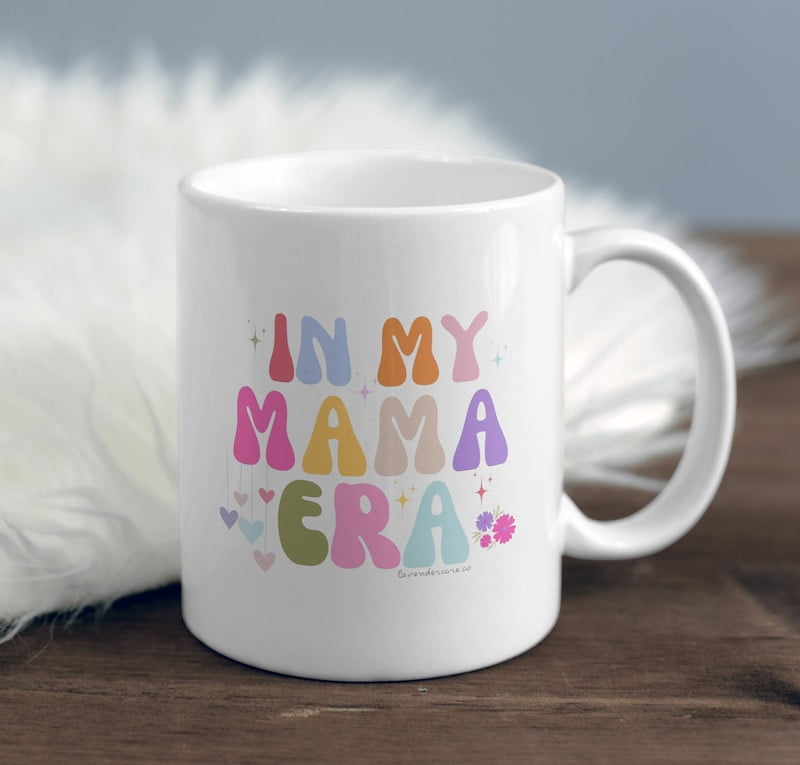 In My Mama Era Mug In My Mama Era Mug