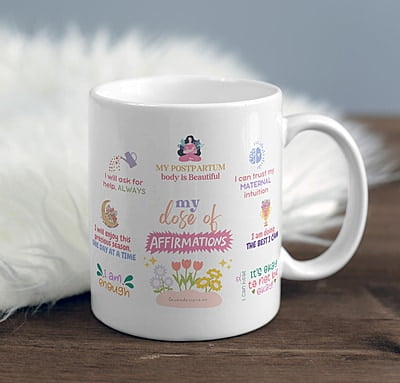Postpartum Daily Affirmation Mug Postpartum Daily Affirmation Mug