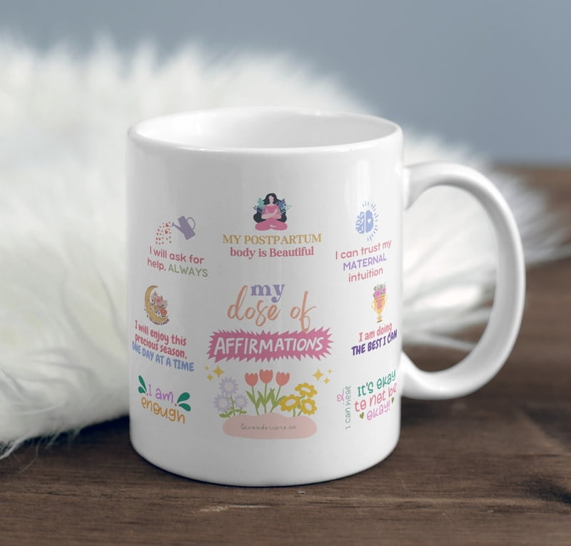 Postpartum Daily Affirmation Mug Postpartum Daily Affirmation Mug