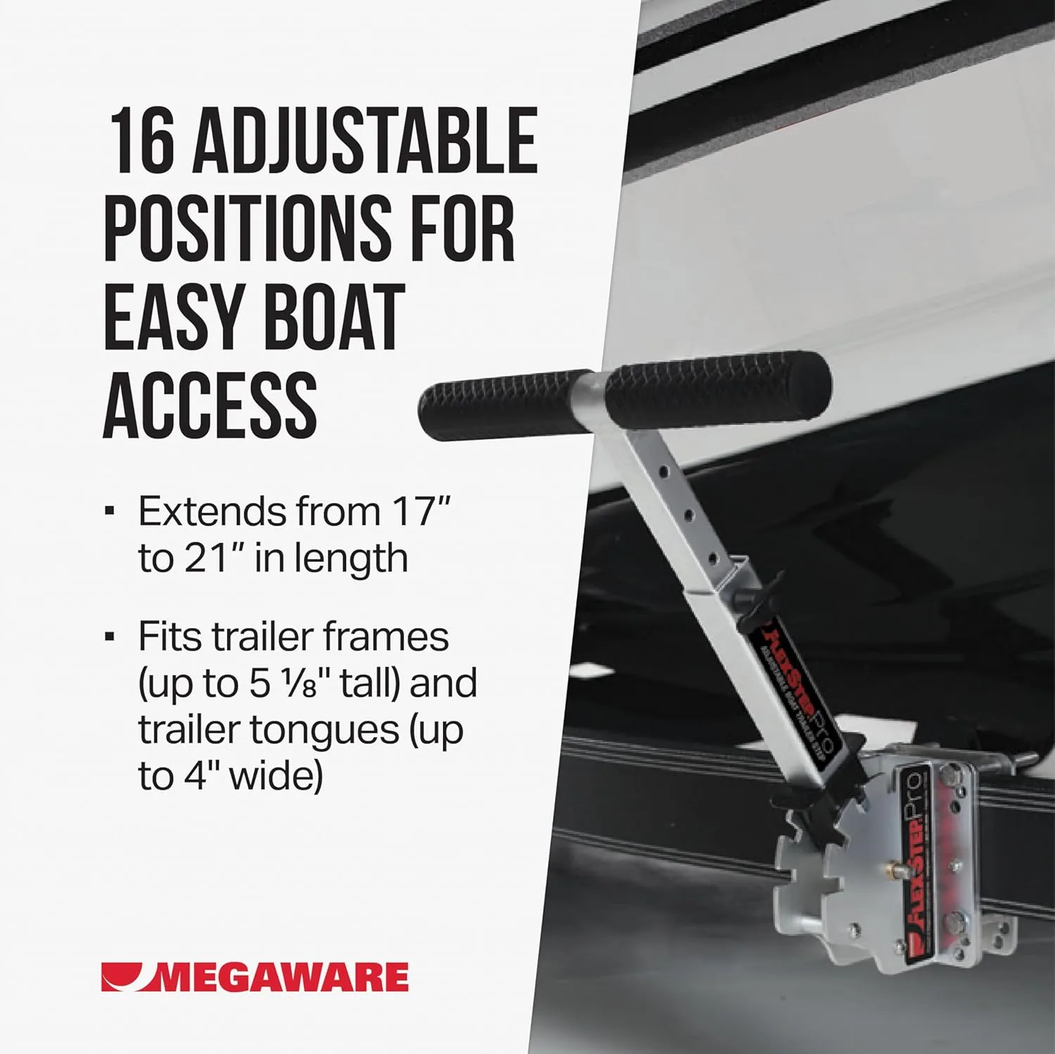 Megaware FlexStep Pro Adjustable Boat Trailer Step - Easy to Attach - Provides Additional Access Point