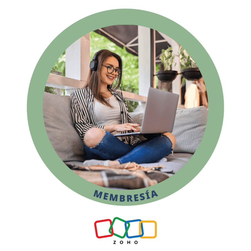 Membresía: Acceso Exclusivo Cursos y Recursos Zoho Membresía: Acceso Exclusivo Cursos y Recursos Zoho