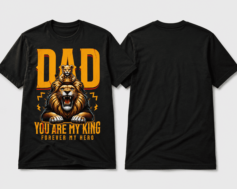 Father's Day Special- DAD You Are My King