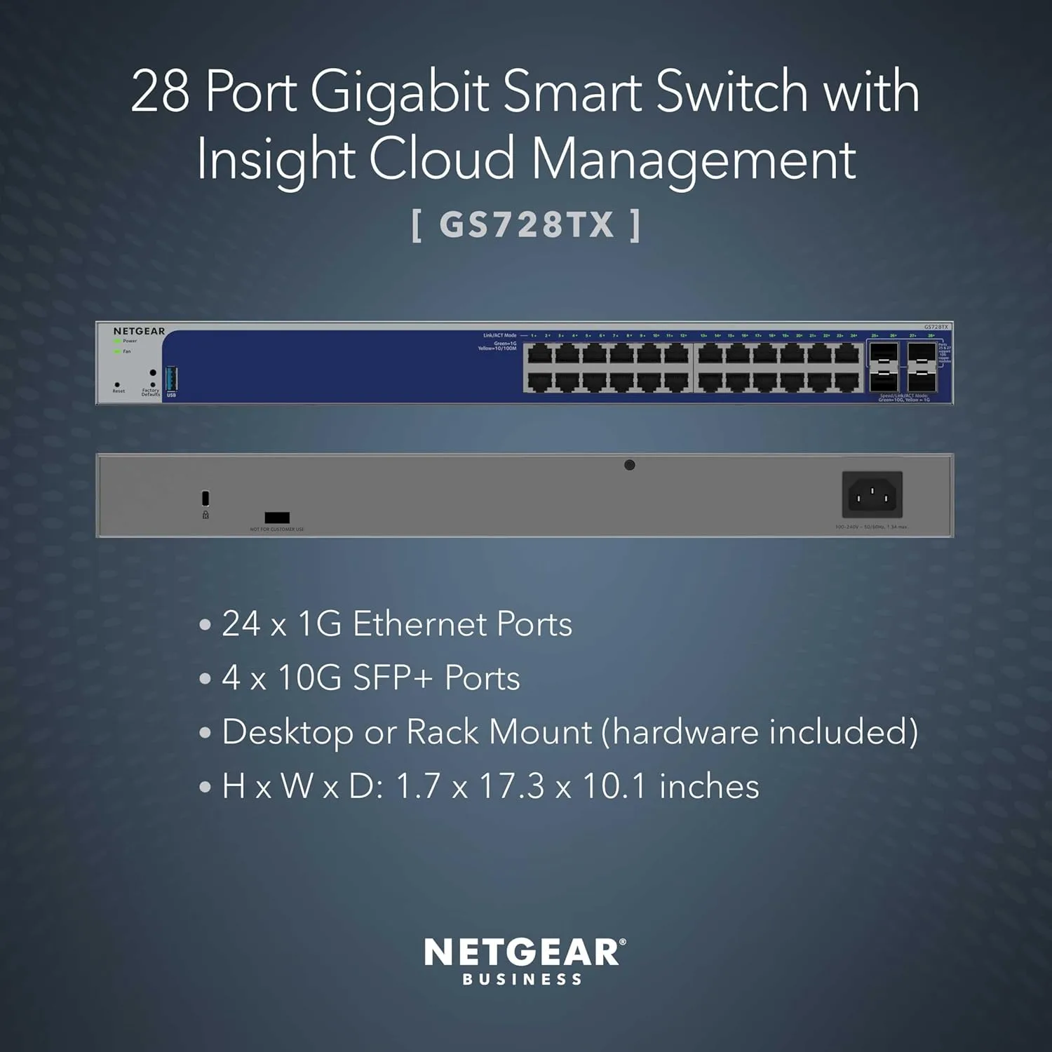 NETGEAR 28-Port Gigabit Ethernet Smart Switch (GS728TXv3)- Managed, with 24 x 1G, 4 x 10G SFP+, Optional Insight Cloud Management, Desktop or Rack Mount, Limited Lifetime Protection
