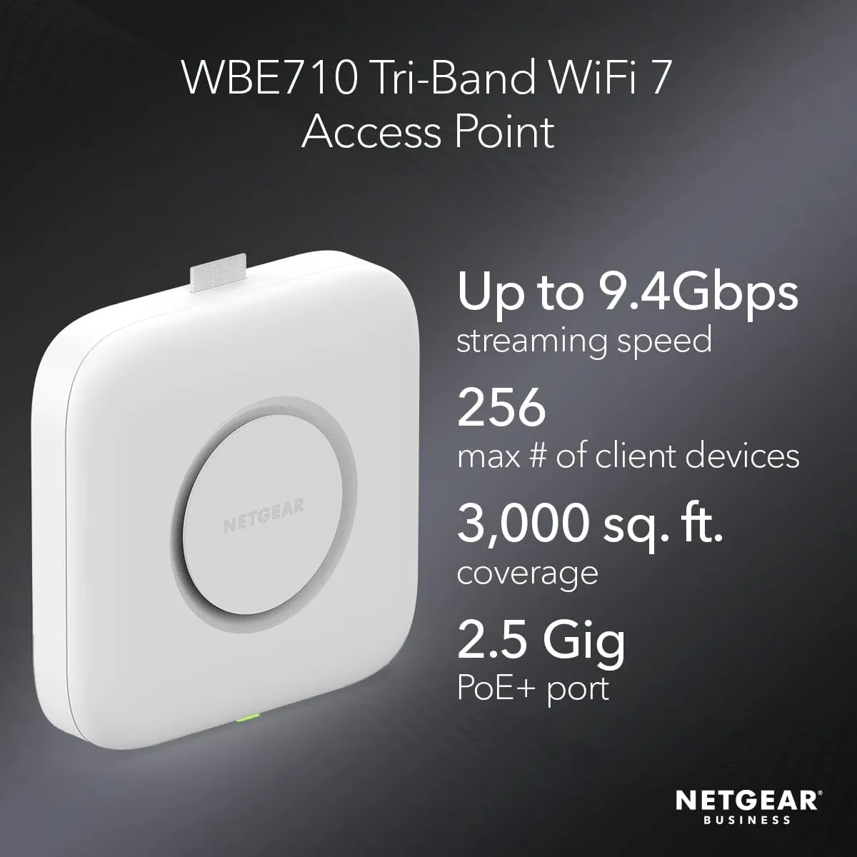 NETGEAR WBE710 WiFi 7 Tri-Band Cloud Managed Access Point