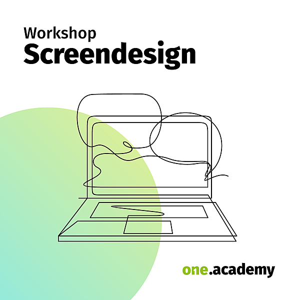 one.academy: Workshop Screendesign