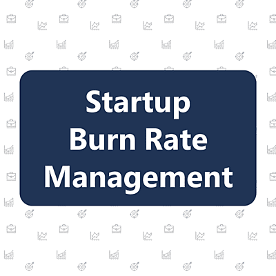 Startup Burn Rate Management