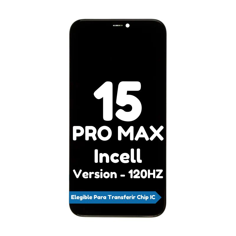 Pantalla para iPhone 15 Pro Max Incell - Version 120HZ Pantalla para iPhone 15 Pro Max Incell - Version 120HZ