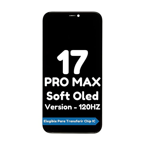 Pantalla para iPhone 17 Pro Max Soft Oled - Version 120HZ Pantalla para iPhone 17 Pro Max Soft Oled - Version 120HZ