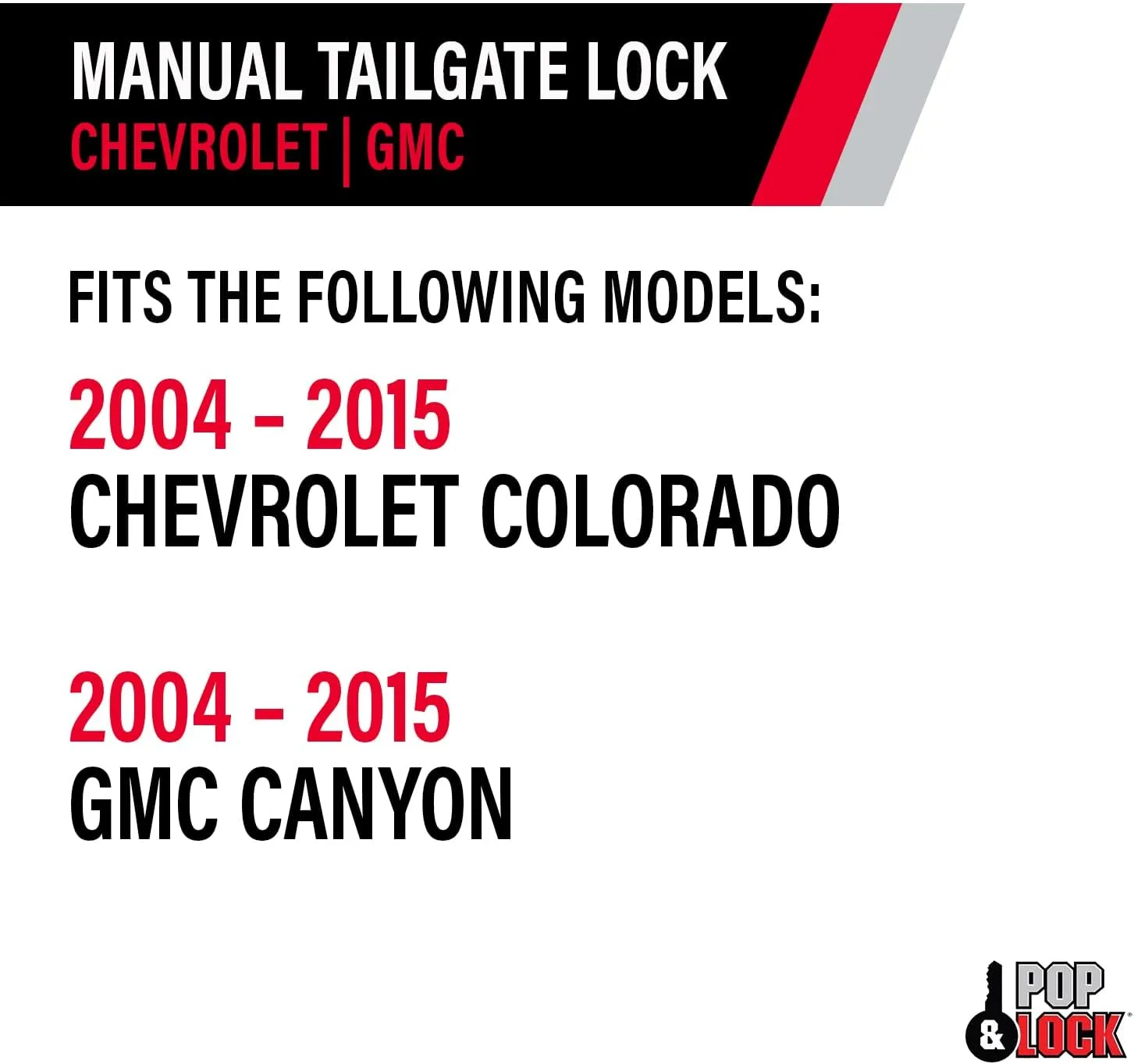 POP & Lock – Manual Tailgate Lock for Chevrolet Colorado and GMC Canyon, Fits 2004 to 2015 Models (Chrome, PL1700C)