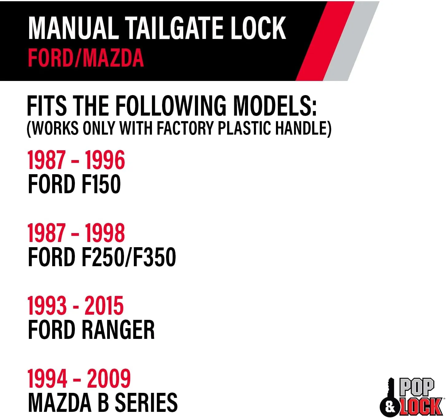 Pop & Lock – Manual Tailgate Lock for Ford F150, Fits 1987 to 1996 - Works Only with Factory Plastic Handle (Black, PL2310)