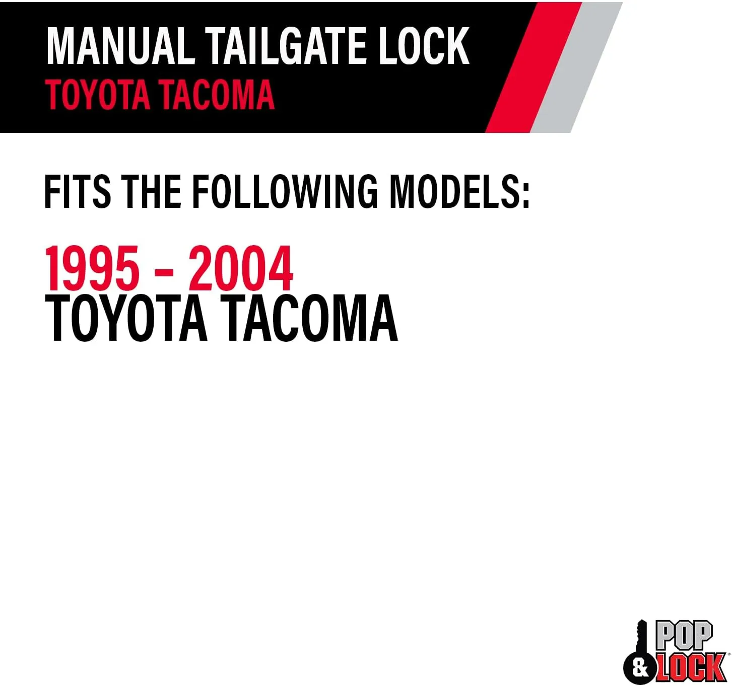 Pop & Lock – Manual Tailgate Lock for Toyota Tacoma, Fits 1995 to 2004 Models (Color Black, PL5100, Standard Lock)