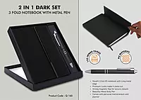 2 in 1 Dark Set: 3 fold Notebook with Metal Pen