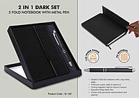 2 in 1 Dark Set: 3 fold Notebook with Metal Pen