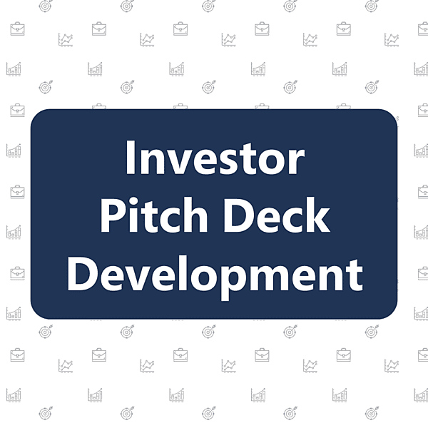 Investor Pitch Deck Development Investor Pitch Deck Development