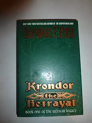 NOVEL - Krondor the Betrayal: : Book One of the Riftwar Legacy by Raymond E. Feist
