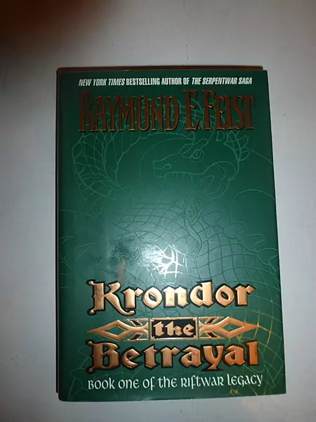 NOVEL - Krondor the Betrayal: : Book One of the Riftwar Legacy by Raymond E. Feist