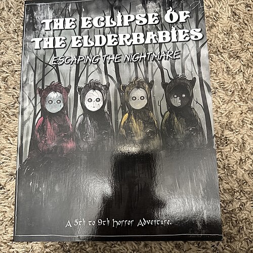 5E - D&D - The Eclipse of the Elder Babies 5E - D&D - The Eclipse of the Elder Babies