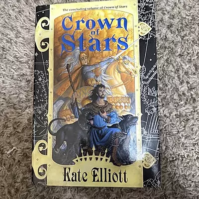 Crown of Stars by Kate Elliott (2006, Hardcover)