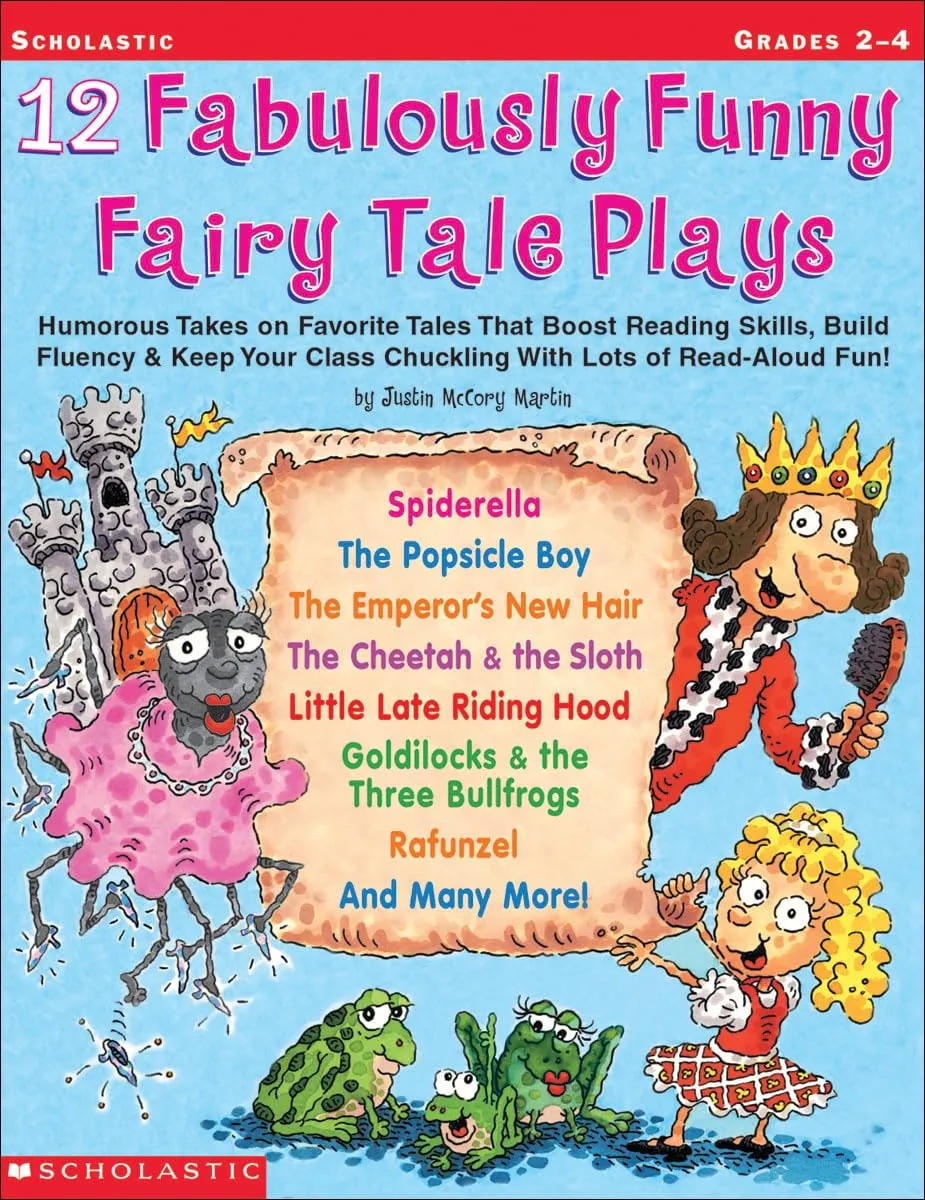 12 Fabulously Funny Fairy Tale Plays: Humorous Takes on Favorite Tales That Boost Reading Skills