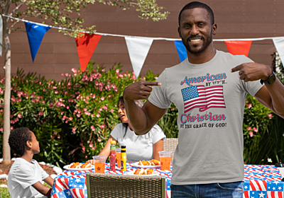 American By Birth, Christian By the Grace of God T-Shirt – Patriotic Faith Edition
