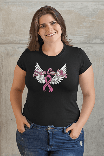 Heaven Can Wait – Breast Cancer Awareness T-Shirt