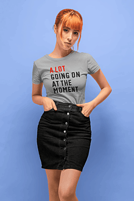 A Lot Going On At The Moment Softstyle T-shirt