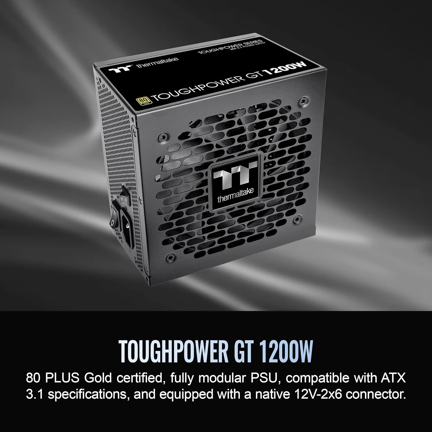Thermaltake Toughpower GT ATX 3.1 Fully Modular Power Supply