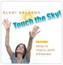 Touch the SKY! Songs to Inspire, Uplift & Empower (Audio CD) Touch the SKY! Songs to Inspire, Uplift & Empower (Audio CD)