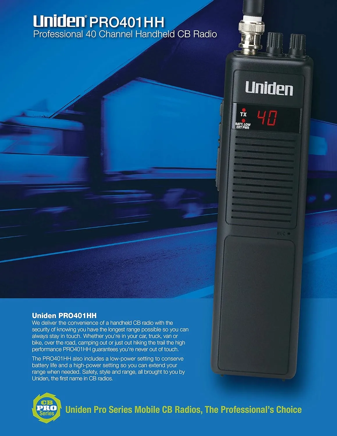 Uniden PRO401HH Professional Series 40 Channel Handheld CB Radio, 4 Watts Power with Hi/Low Power Switch