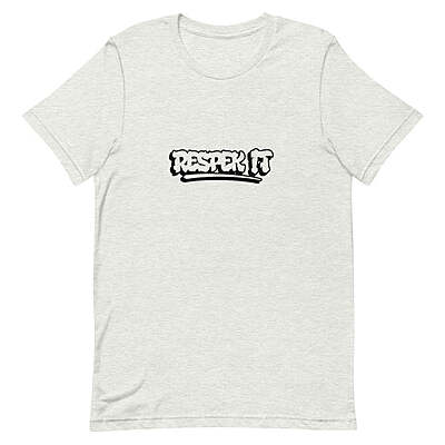 Respek it unisex t-shirt